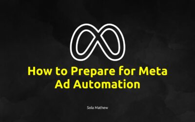 How to Prepare for Meta Ad Automation: Future-Proof Your Marketing Strategy